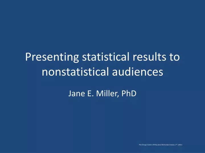 presenting statistical results to nonstatistical audiences