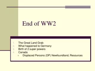 End of WW2