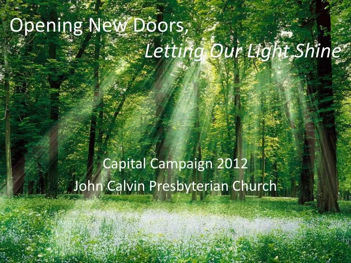 capital campaign 2012 john calvin presbyterian church