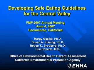 Developing Safe Eating Guidelines for the Central Valley