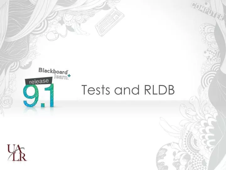 tests and rldb