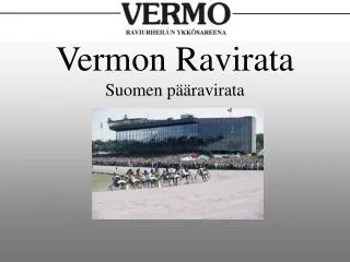 Vermon Ravirata Suomen pääravirata