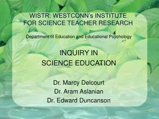 WISTR: WESTCONN’s INSTITUTE FOR SCIENCE TEACHER RESEARCH