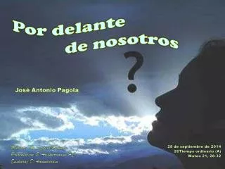 Un día Jesús pronunció estas duras palabras contra los dirigentes religiosos de su pueblo: