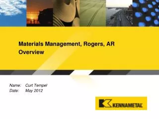 Materials Management, Rogers, AR Overview