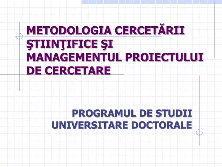 metodologia cercet rii tiin ifice i managementul proiectului de cercetare