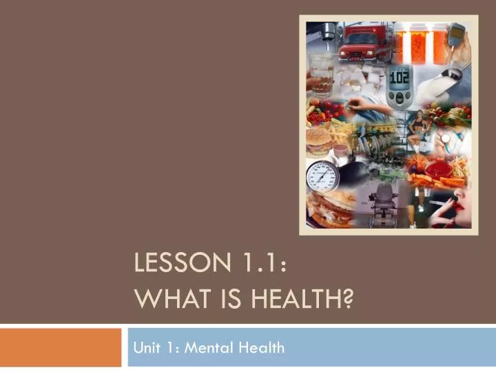 lesson 1 1 what is health