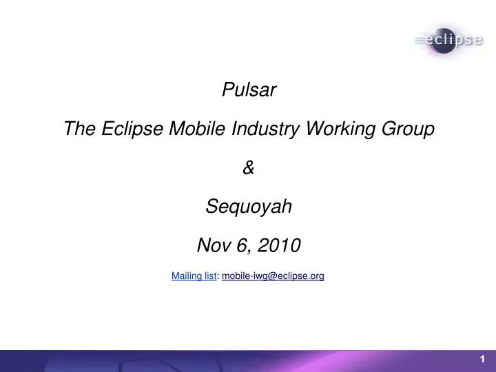 pulsar the eclipse mobile industry working group sequoyah nov 6 2010
