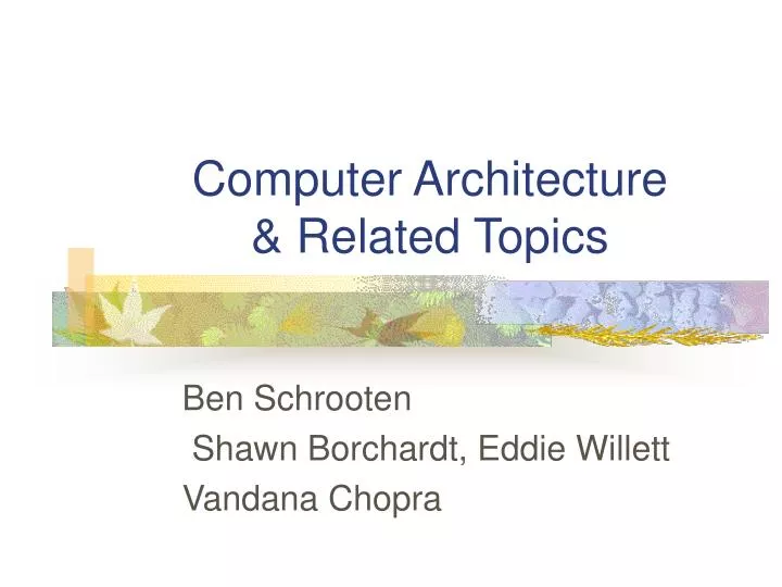 computer architecture related topics