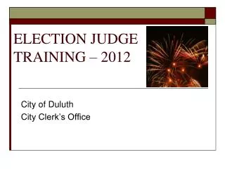 ELECTION JUDGE TRAINING – 2012