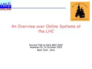 An Overview over Online Systems at the LHC
