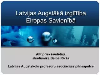 Latvijas Augstākā izglītība Eiropas Savienībā