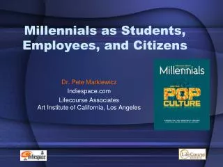 Millennials as Students, Employees, and Citizens
