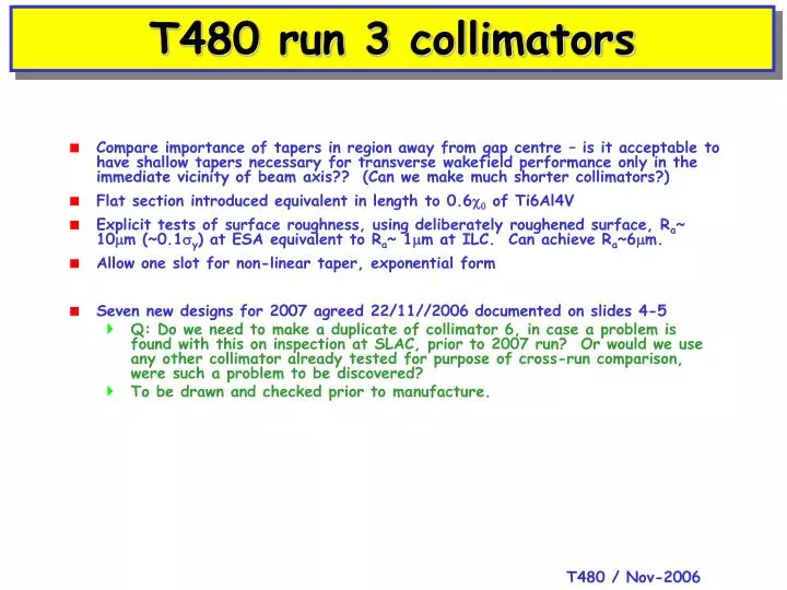 t480 run 3 collimators