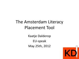 The Amsterdam Literacy Placement Tool
