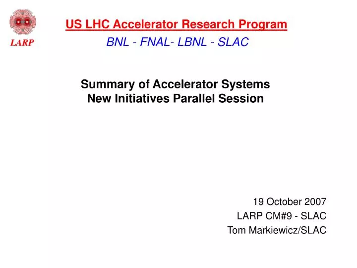 summary of accelerator systems new initiatives parallel session