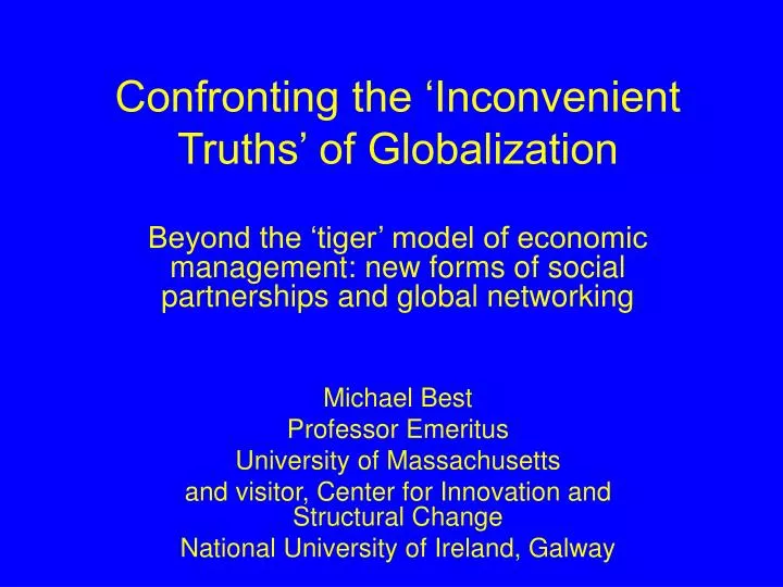 confronting the inconvenient truths of globalization