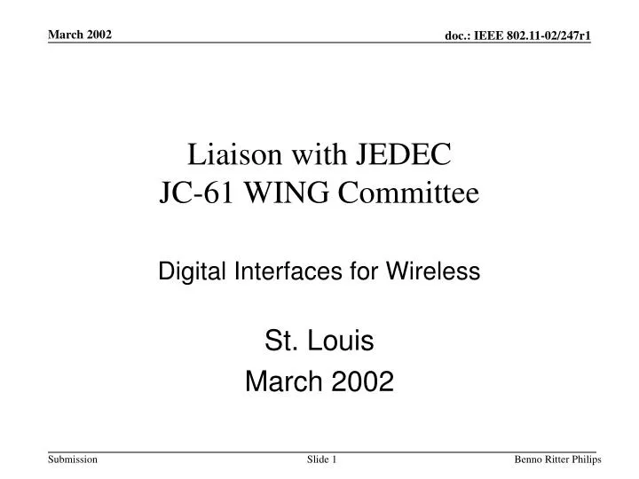 liaison with jedec jc 61 wing committee digital interfaces for wireless