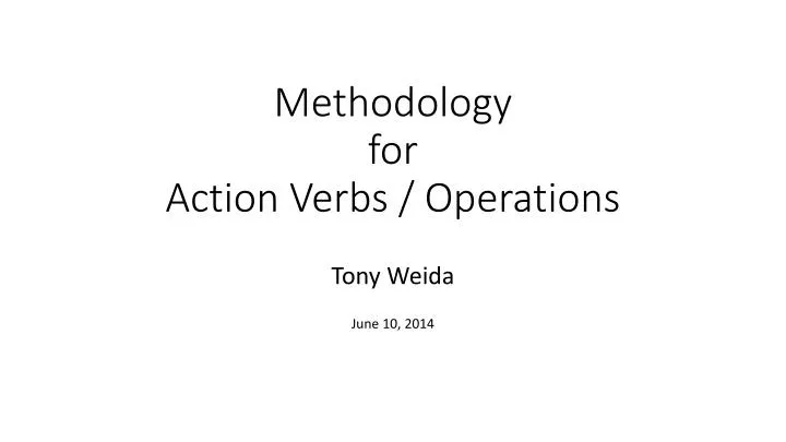 methodology for action verbs operations