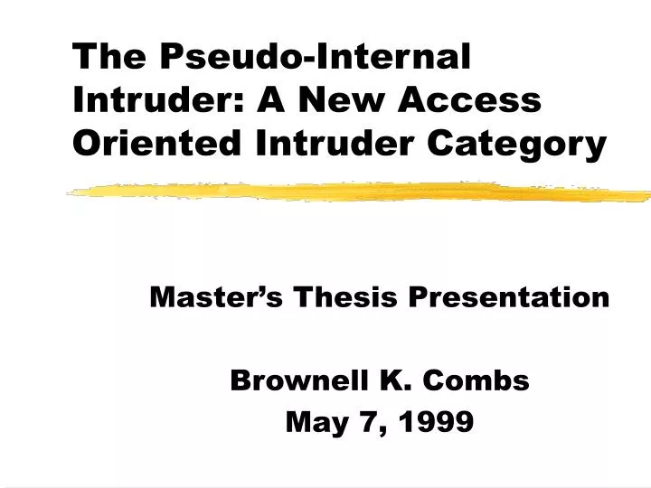 the pseudo internal intruder a new access oriented intruder category