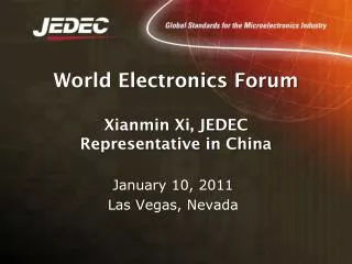 World Electronics Forum Xianmin Xi, JEDEC Representative in China