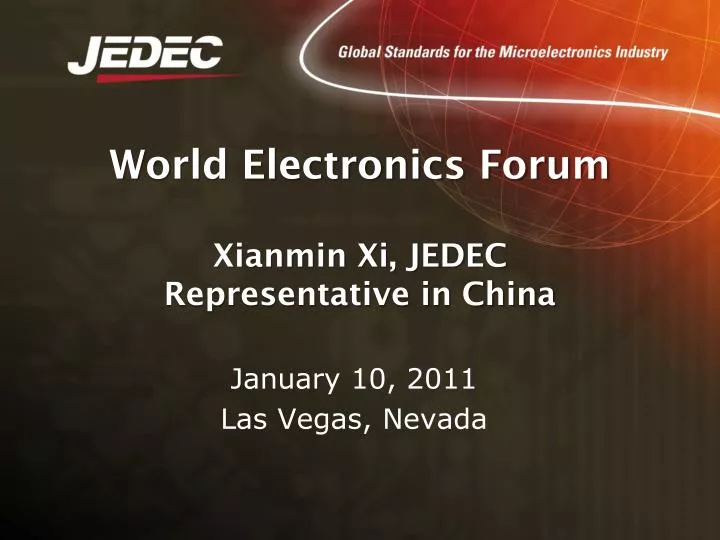world electronics forum xianmin xi jedec representative in china