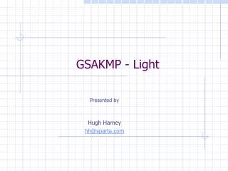 GSAKMP - Light