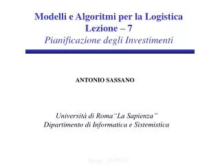Modelli e Algoritmi per la Logistica Lezione – 7 Pianificazione degli Investimenti