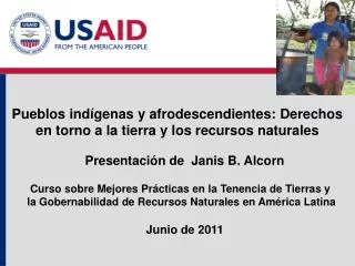 Pueblos indígenas y afrodescendientes: Derechos en torno a la tierra y los recursos naturales