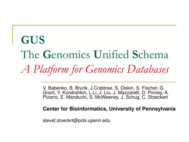 gus the g enomics u nified s chema a platform for genomics databases