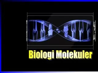 Biologi Molekuler