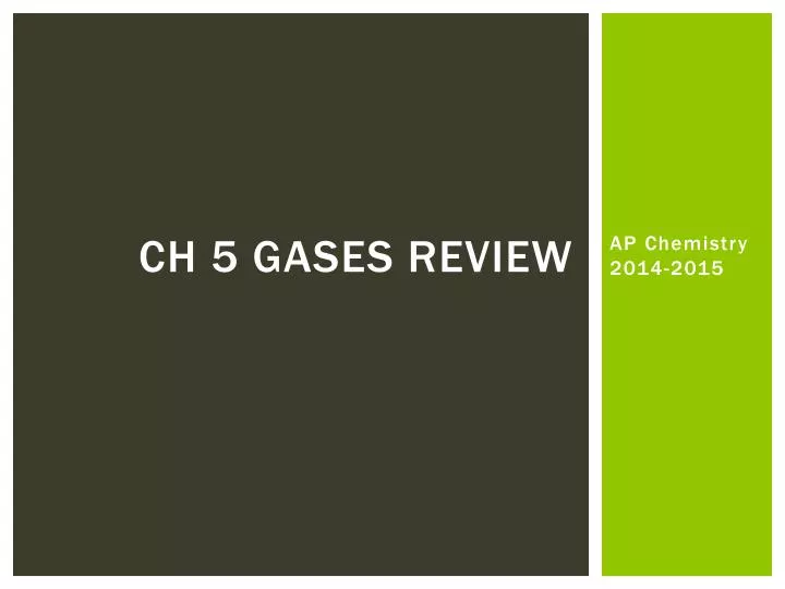 ch 5 gases review