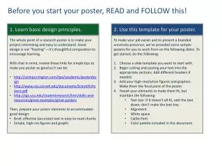Before you start your poster, READ and FOLLOW this!