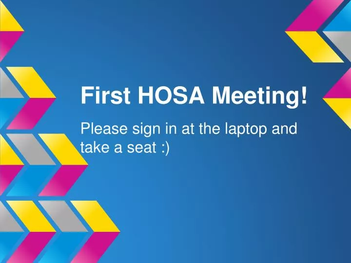 first hosa meeting