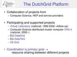 The DutchGrid Platform