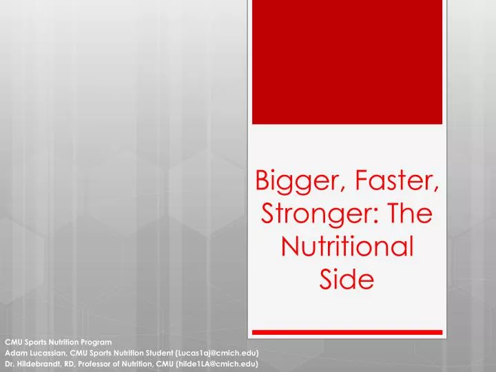 bigger faster stronger the nutritional side