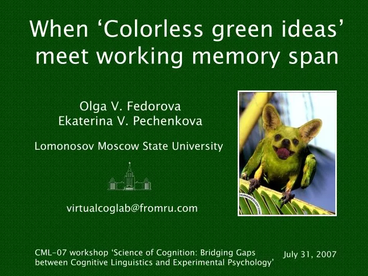 when colorless green ideas meet working memory span