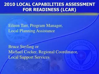 2010 LOCAL CAPABILITIES ASSESSMENT FOR READINESS (LCAR)