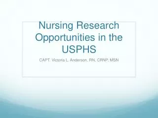 Nursing Research Opportunities in the USPHS