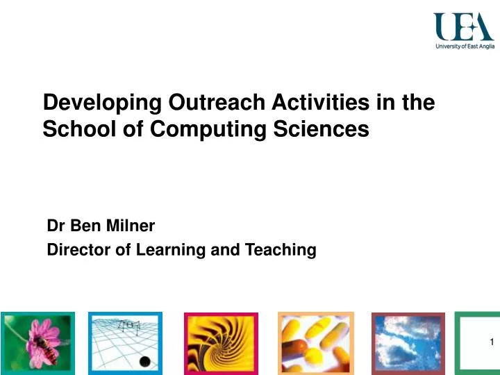 developing outreach activities in the school of computing sciences