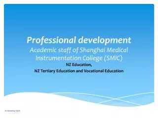 Professional development Academic staff of Shanghai Medical Instrumentation College (SMIC )