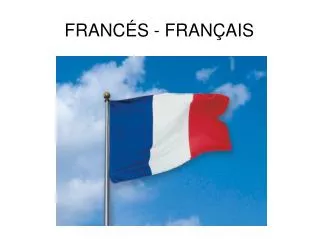 FRANCÉS - FRANÇAIS