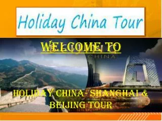 Beijing Tour & Shanghai Tour