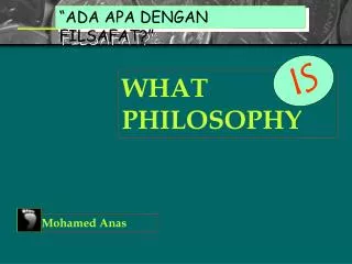 WHAT PHILOSOPHY
