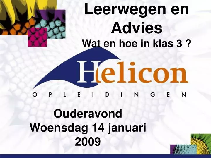 leerwegen en advies wat en hoe in klas 3