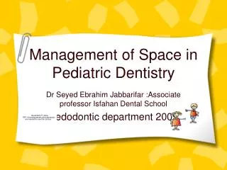 Management of Space in Pediatric Dentistry