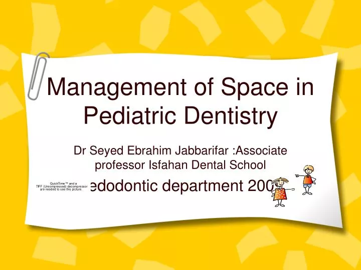 management of space in pediatric dentistry