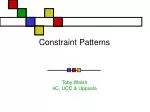 Constraint Patterns - slide 1