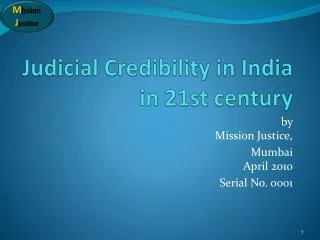 Judicial Credibility in India in 21st century