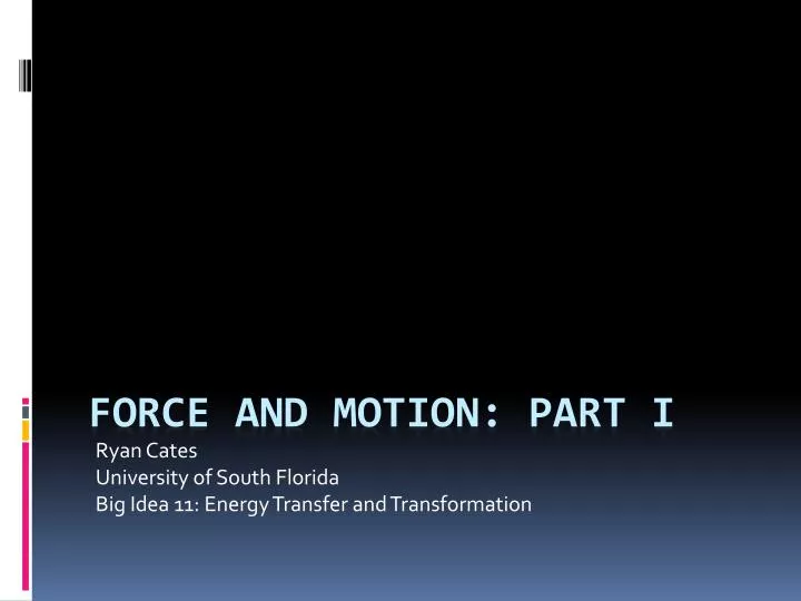 ryan cates university of south florida big idea 11 energy transfer and transformation